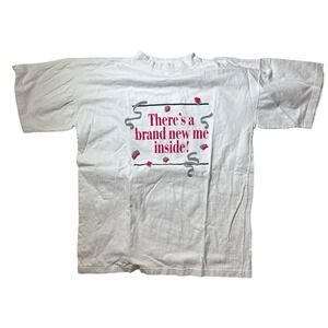 Theres A Brand New Me Inside T Shirt XL Extra Large Vintage White Short Sleeved‎